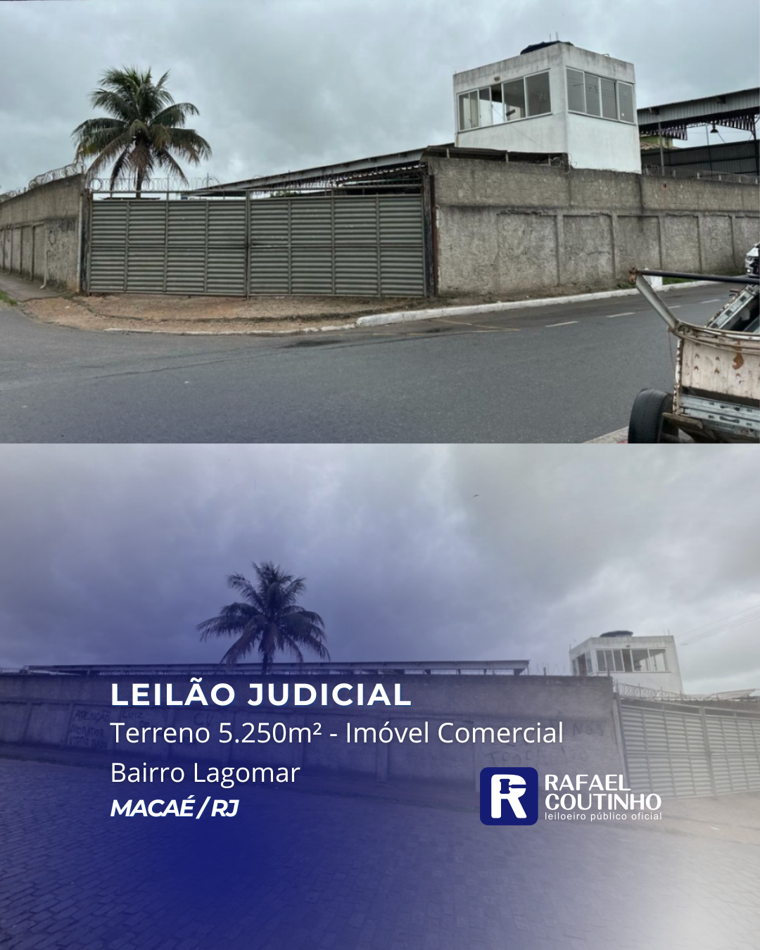 ÁREA DE 5.250M² - IMÓVEL COMERCIAL EM MACAÉ/RJ. TERRENO E RESPECTIVAS CONSTRUÇÕES. PAGUE EM ATÉ 60 VEZES. - Rafael Coutinho - Leiloeiro Público Oficial