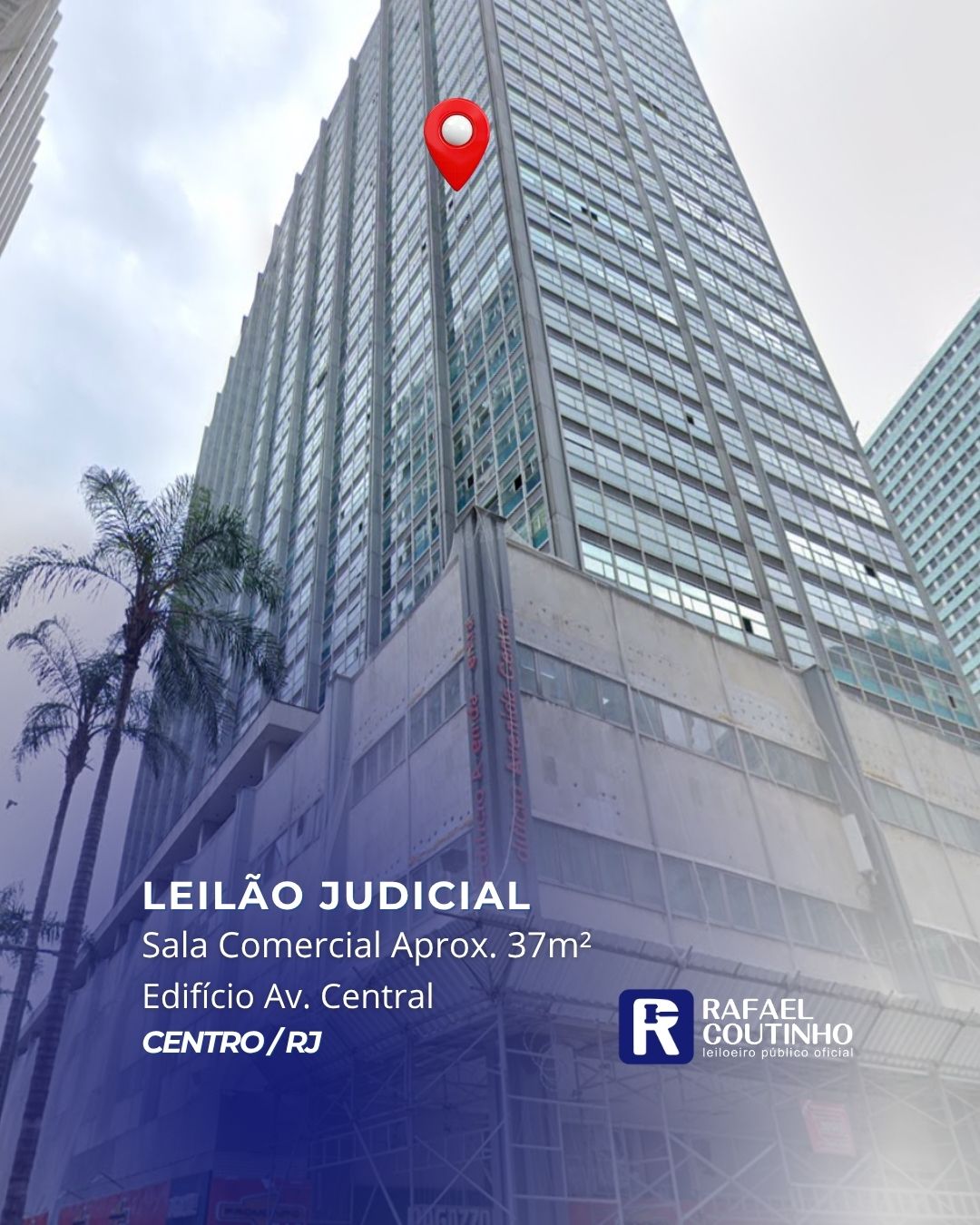 SALA COMERCIAL Nº902, APROX. 37M² NO ED. AV. CENTRAL, CENTRO/RJ. PAGUE EM ATÉ 60 VEZES. - Rafael Coutinho - Leiloeiro Público Oficial