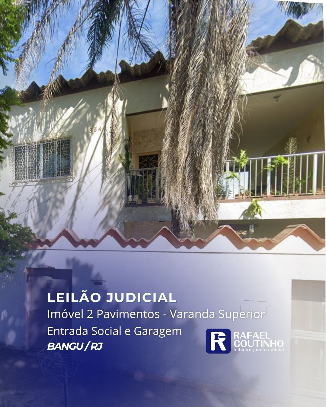 IMÓVEL 2 PAVIMENTOS COM VARANDA SUPERIOR EM BANGU/RJ. TERRENO E RESPECTIVAS CONSTRUÇÕES. PAGUE EM ATÉ 60 VEZES. - Rafael Coutinho - Leiloeiro Público Oficial