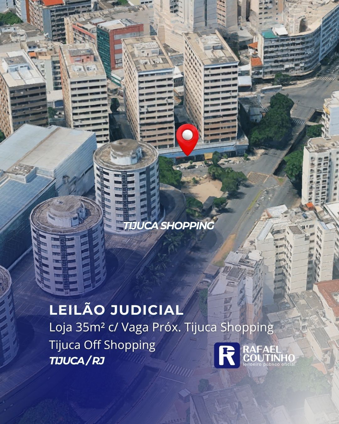 LOJA COMERCIAL APROX. 35M² C/ VAGA NO TIJUCA OFF SHOPPING, EM FRENTE AO TIJUCA SHOPPING. PAGUE EM ATÉ 60 VEZES. - Rafael Coutinho - Leiloeiro Público Oficial