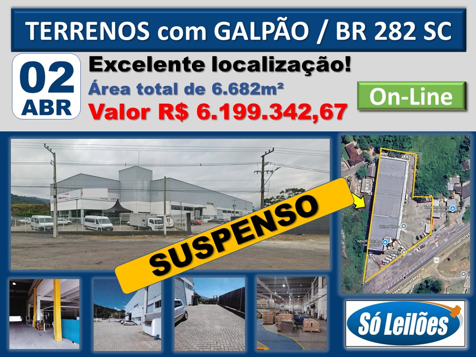 LEILÃO SUSPENSO / TERRENOS COM GALPÃO CONSTRUÍDO, AS MARGENS DA BR282/SC, KM19, Nº 566, PALHOÇA/SC. - Só Leilões