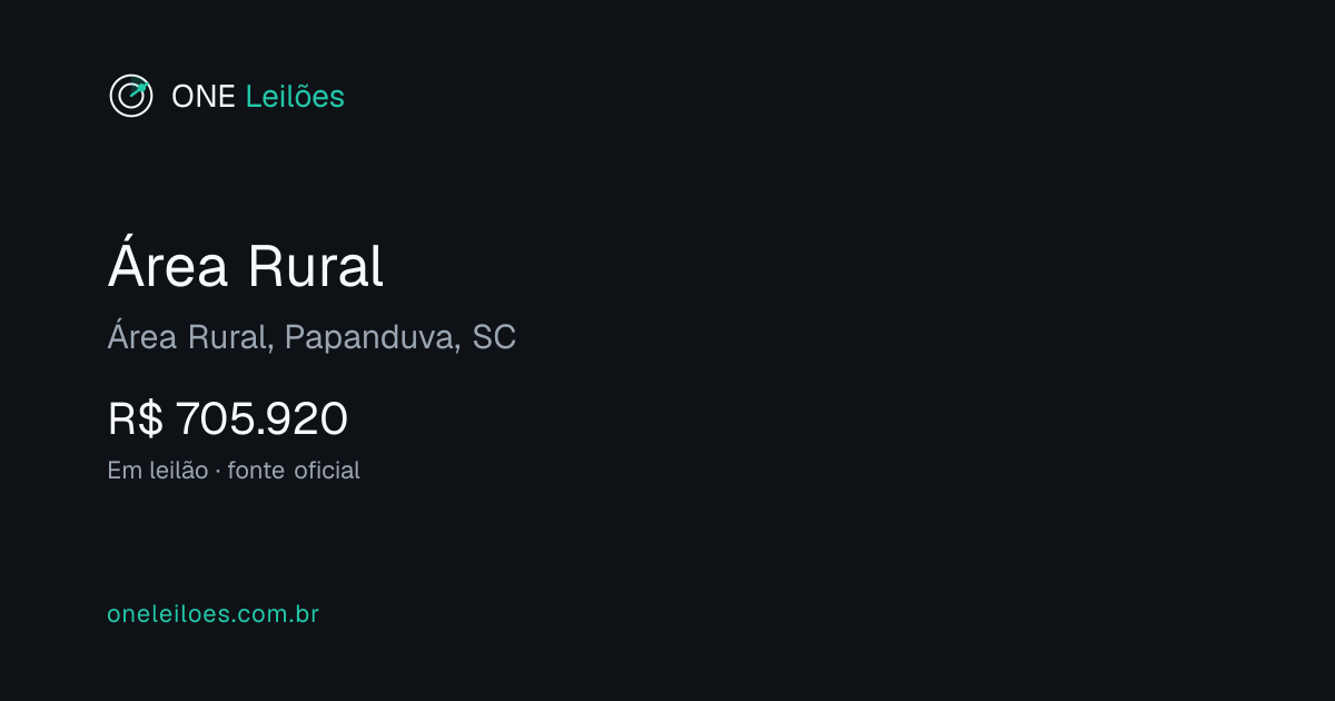 Fonte não publica imagem Fonte sem imagem Leilão Leilão Área Rural · Área Rural Papanduva/SC 1º leil