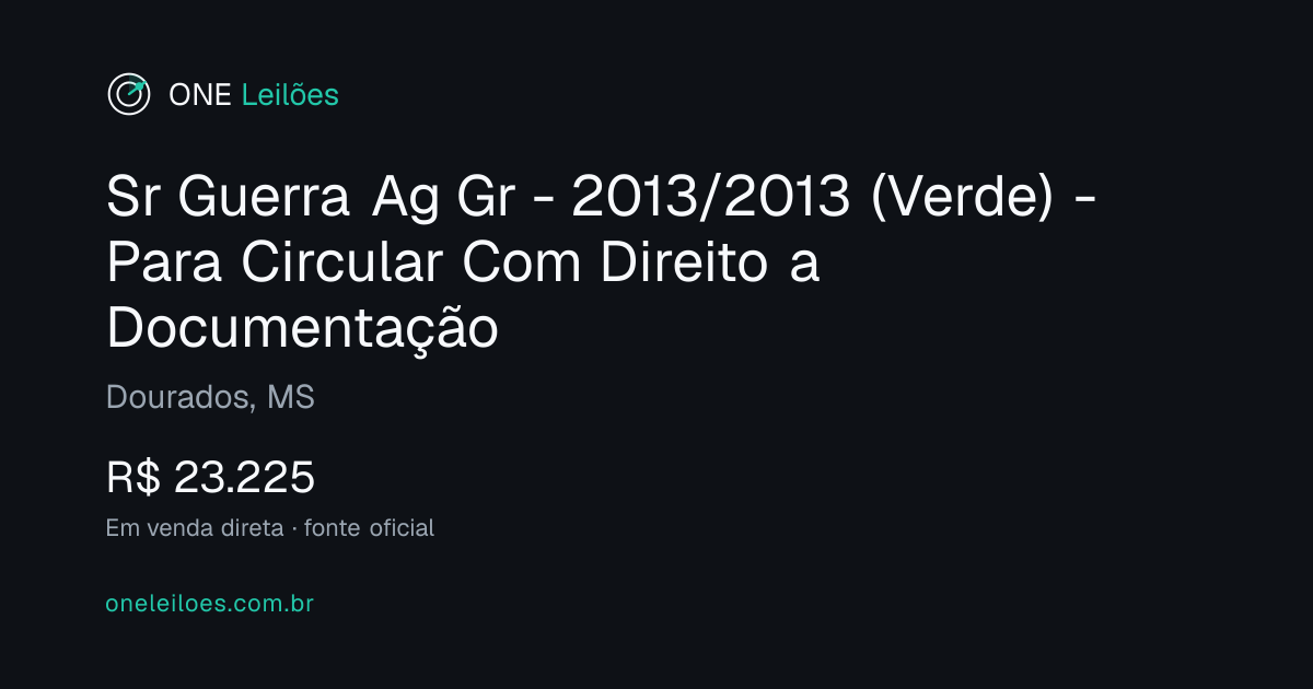 Sr Guerra Ag Gr - 2013/2013 (Verde) - Para Circular Com Direito a Documentação