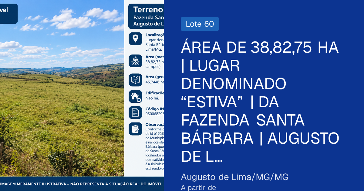 Área de 38,82,75 ha | lugar denominado “estiva” | da fazenda santa bárbara | augusto de lima/mg