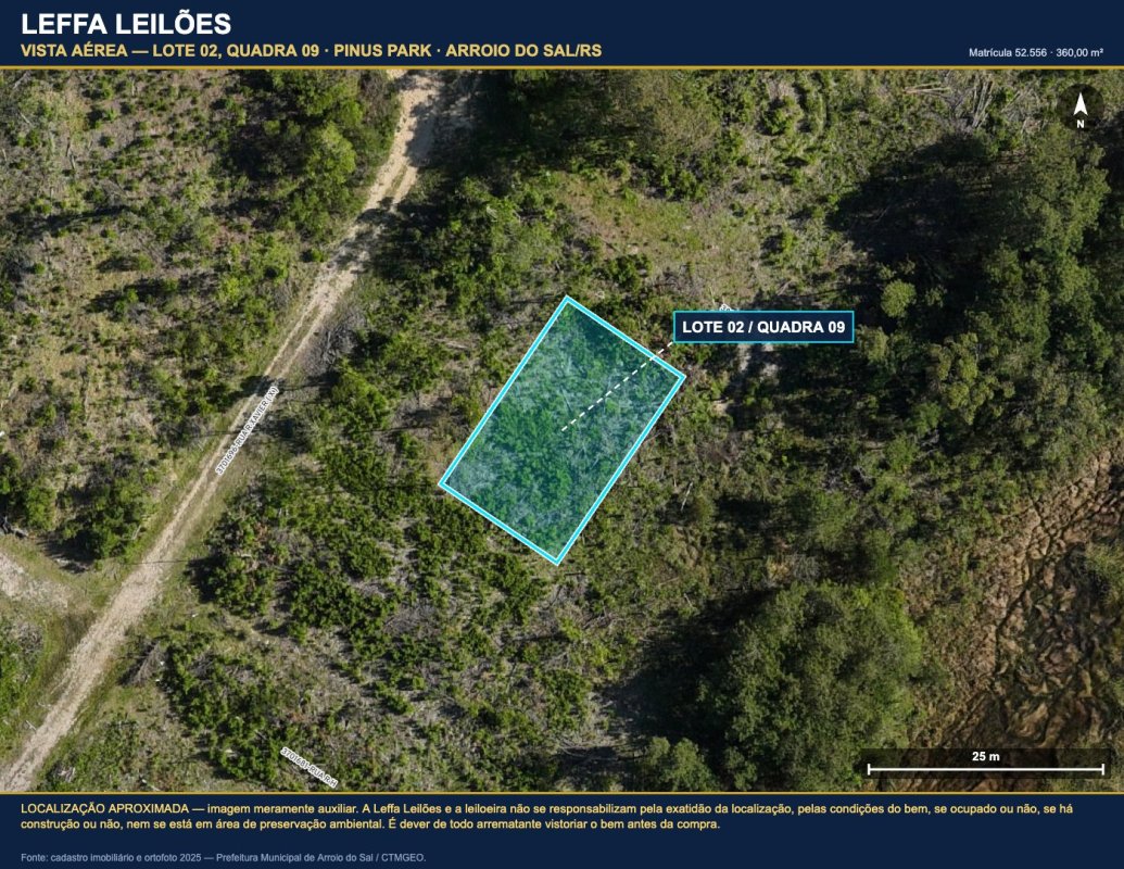 DIREITOS E AÇÕES DE UM TERRENO URBANO, SEM BENFEITORIAS, COM A ÁREA DE 360,00M², SITUADO NO LUGAR DENOMINADO PINUS PARK, NA CIDADE DE ARROIO DO SAL/RS