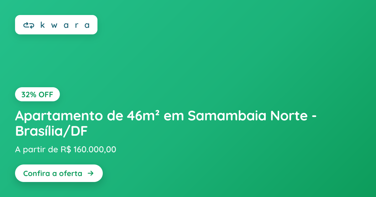 Apartamento de 46m² em Samambaia Norte - Brasília/DF