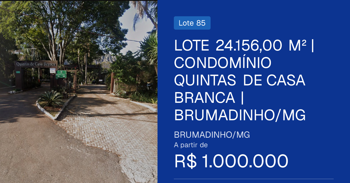 Lote 24.156,00 m² | condomínio quintas de casa branca | brumadinho/mg