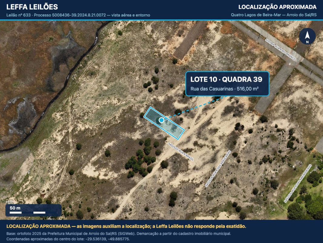 UM TERRENO URBANO, SEM BENFEITORIAS, DE ESQUINA, SITUADO NO LUGAR DENOMINADO QUATRO LAGOS DE BEIRA-MAR, LOTE 10 DA QUADRA 39, NO MUNICÍPIO DE ARROIO DO SAL/RS